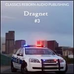 Detective: Dragnet #3 [Audiobook]